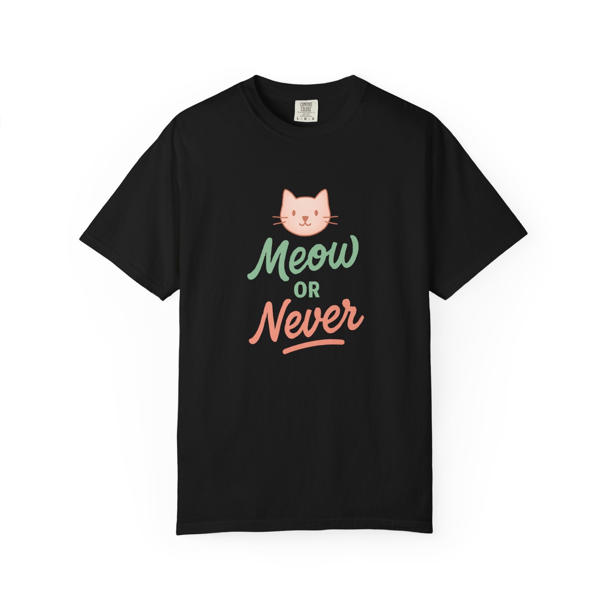 Meow or Never Cat Lover T-Shirt