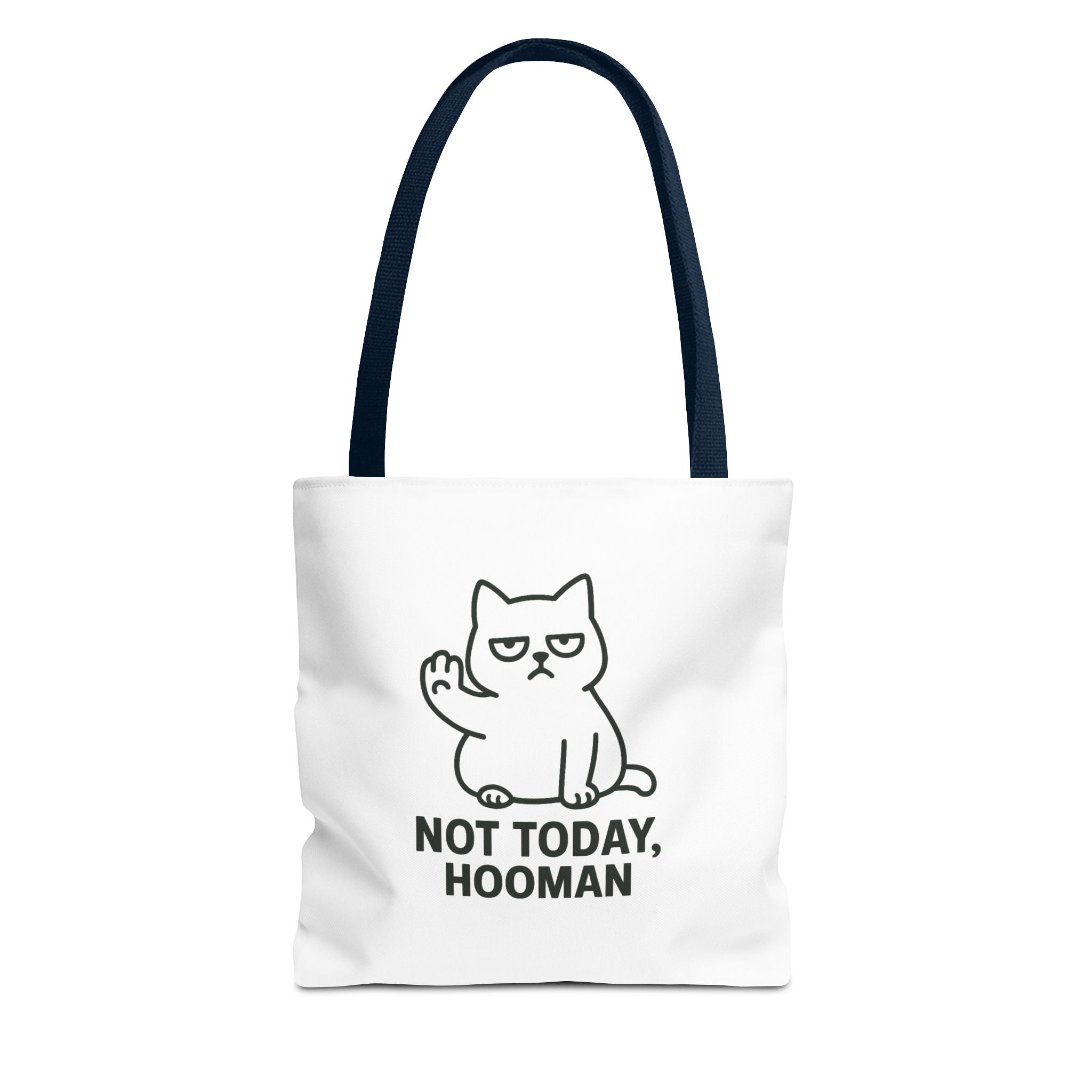 Not Today, Hooman Tote Bag