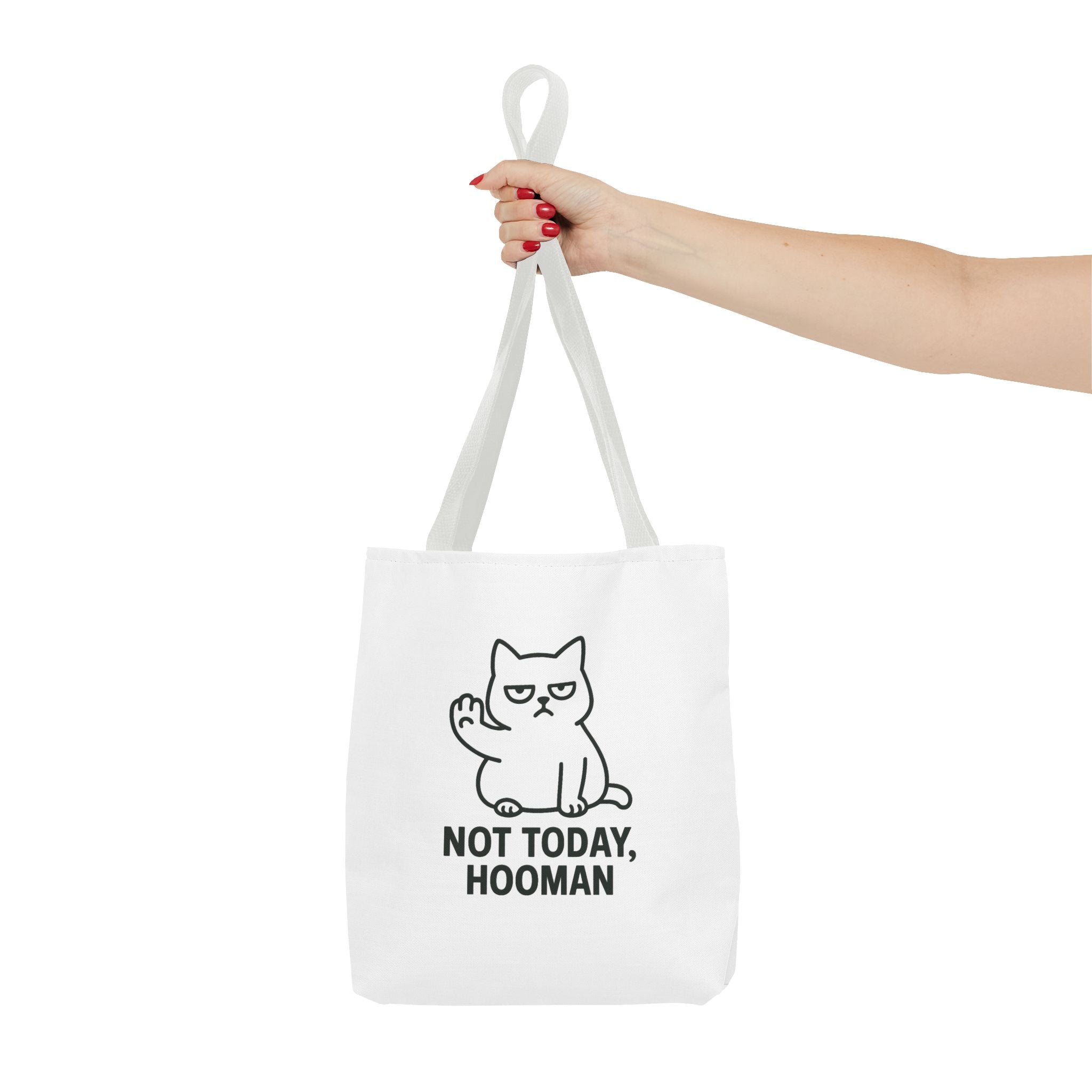 Not Today, Hooman Tote Bag