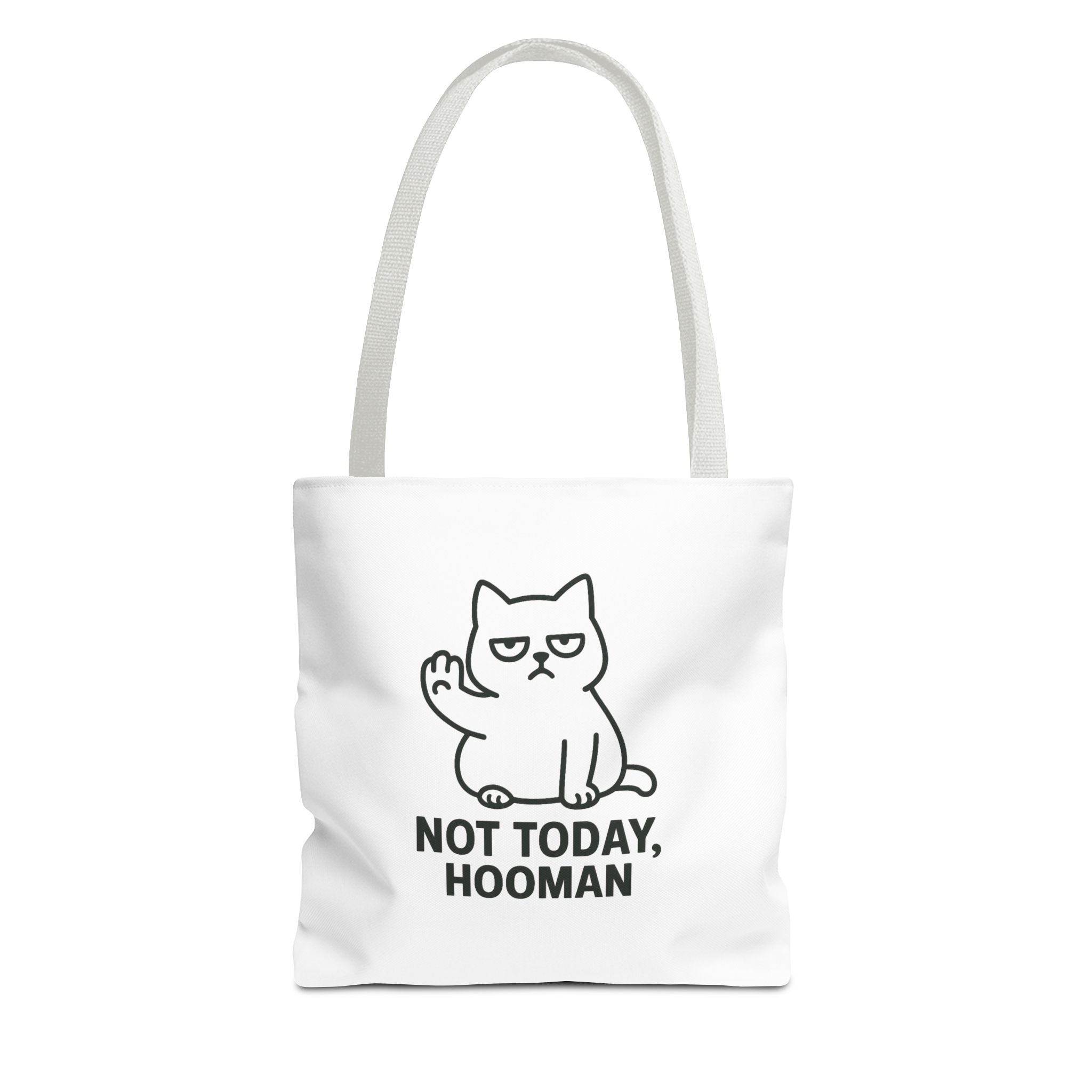 Not Today, Hooman Tote Bag