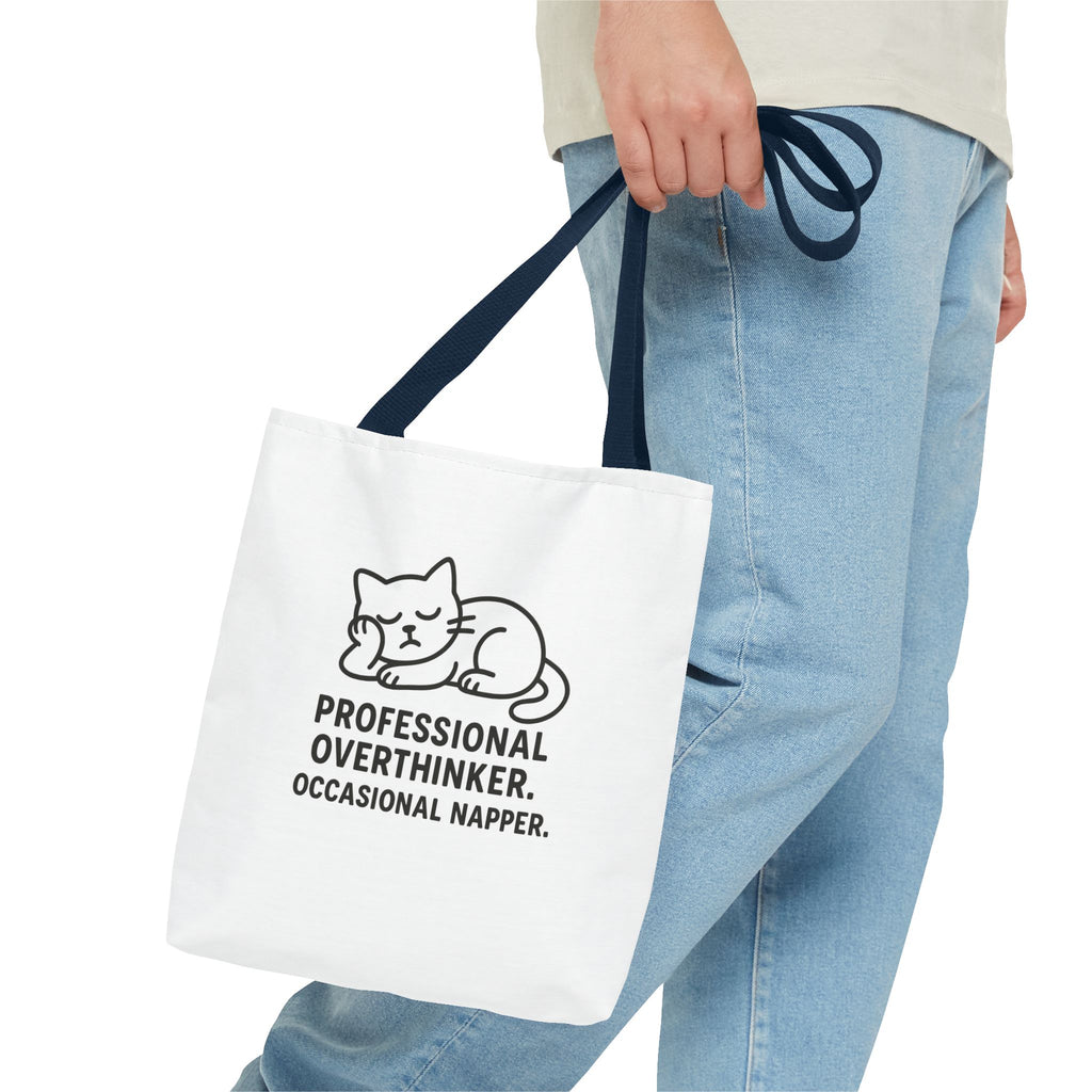 Professional Overthinker, Occasional Napper Tote Bag
