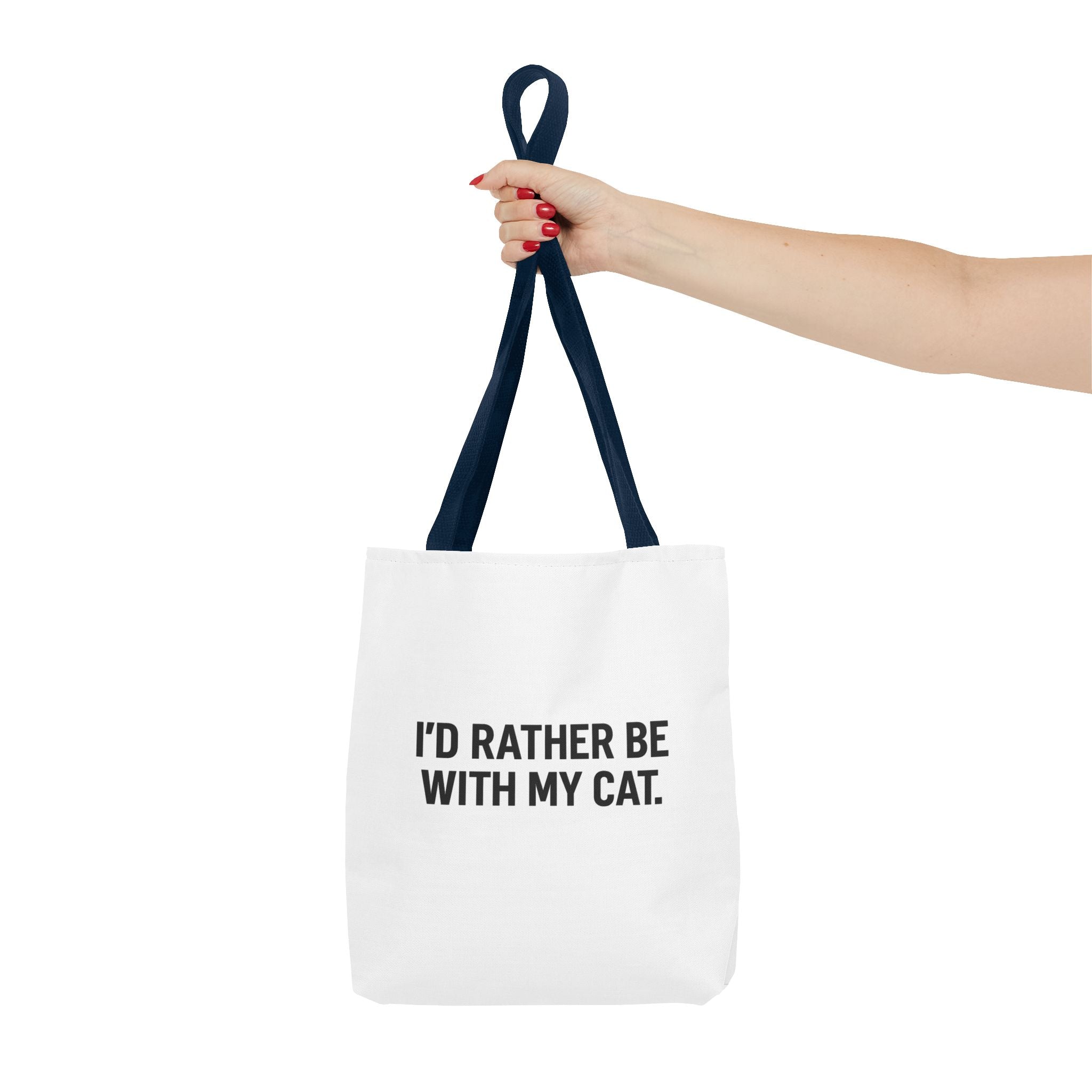 I'd Rather Be With My Cat Tote Bag
