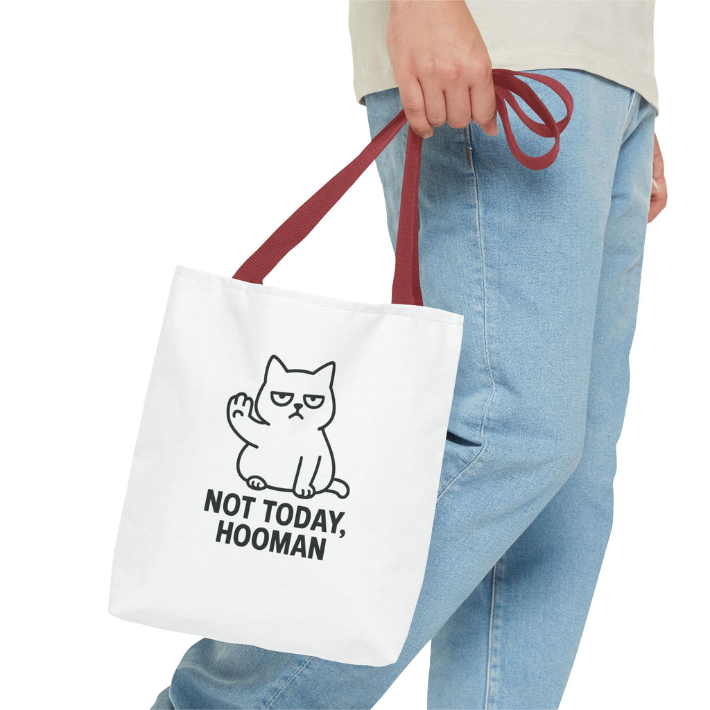 Not Today, Hooman Tote Bag