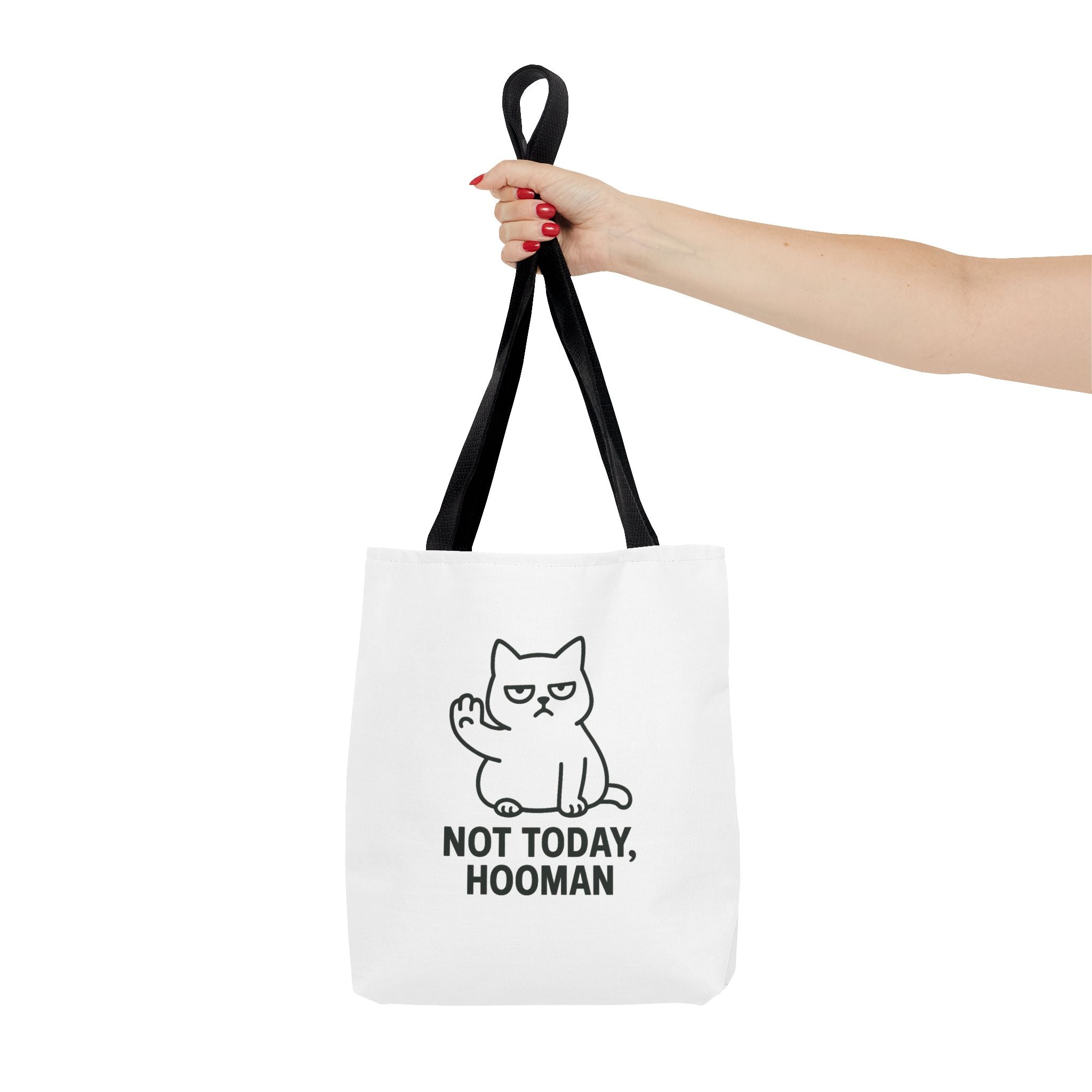 Not Today, Hooman Tote Bag