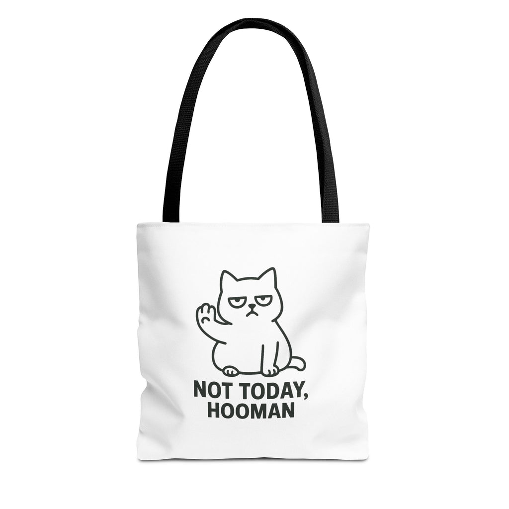 Not Today, Hooman Tote Bag