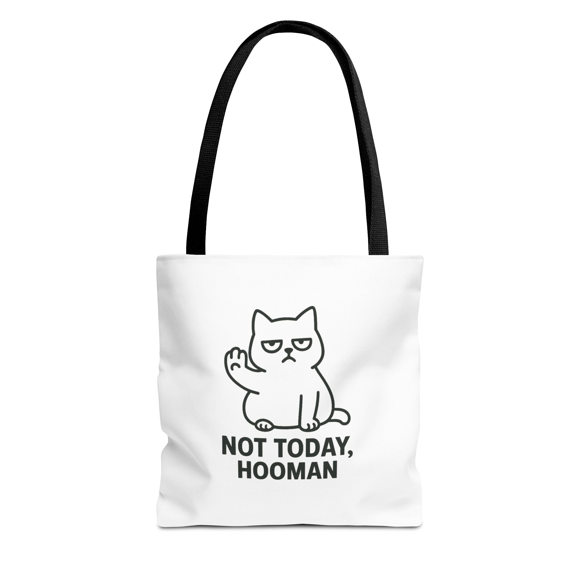 Not Today, Hooman Tote Bag