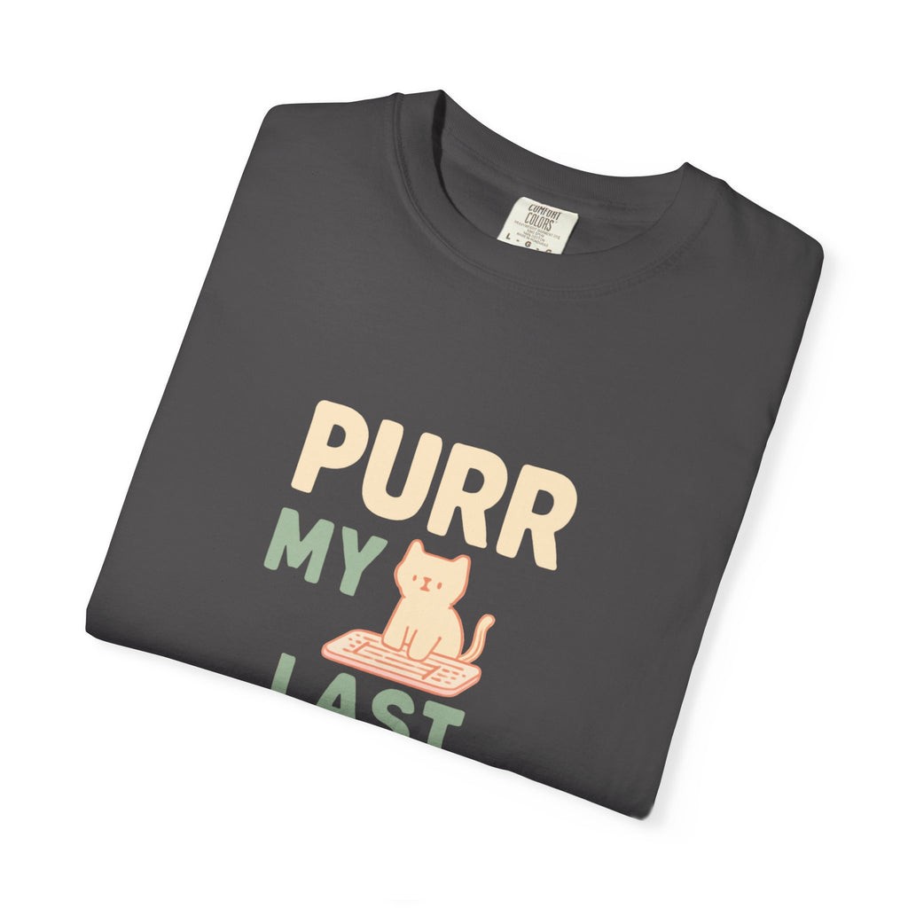 Purr My Last Email T-Shirt
