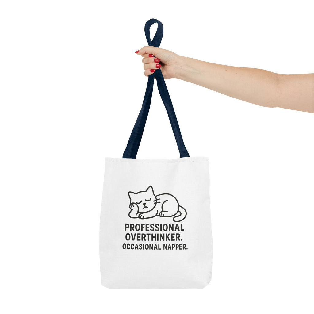 Professional Overthinker, Occasional Napper Tote Bag
