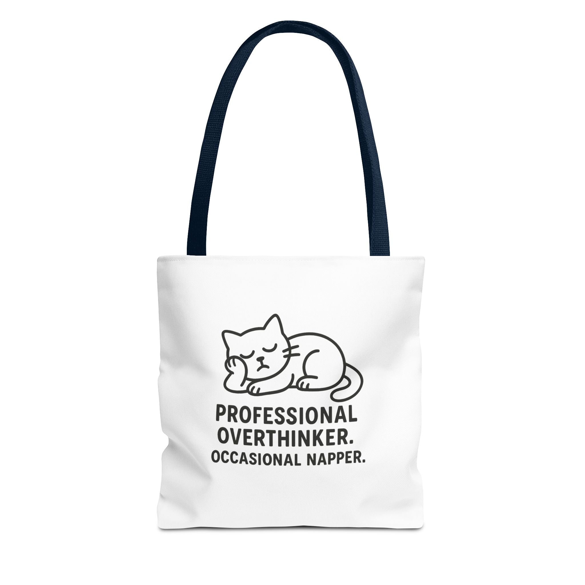 Professional Overthinker, Occasional Napper Tote Bag