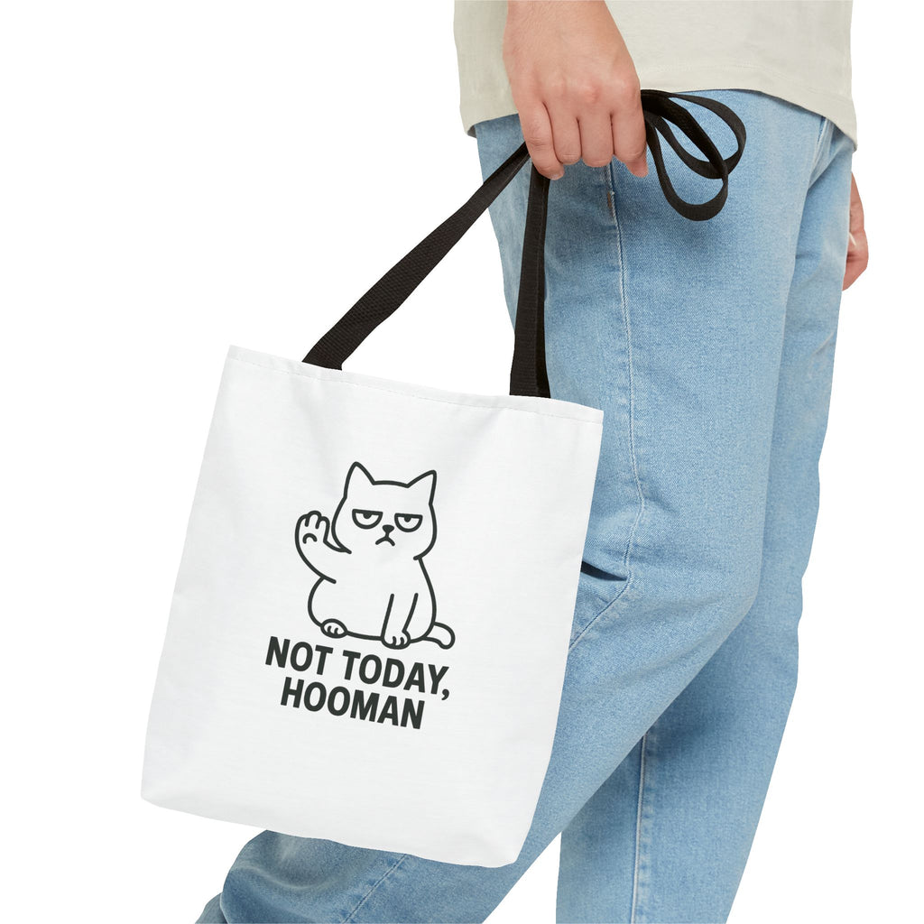 Not Today, Hooman Tote Bag
