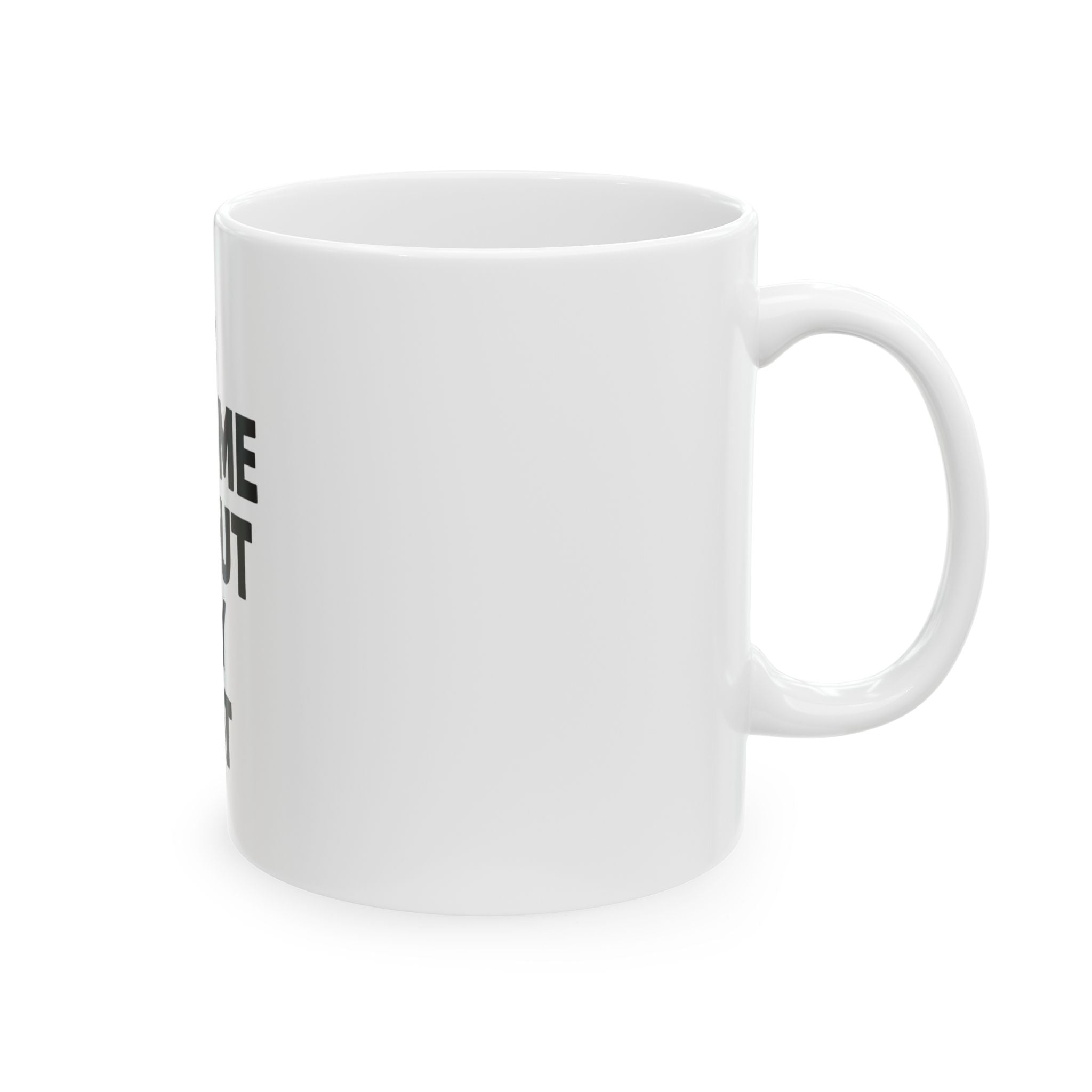 Cat Lover's Ceramic Mug - "Ask Me About My Cat"