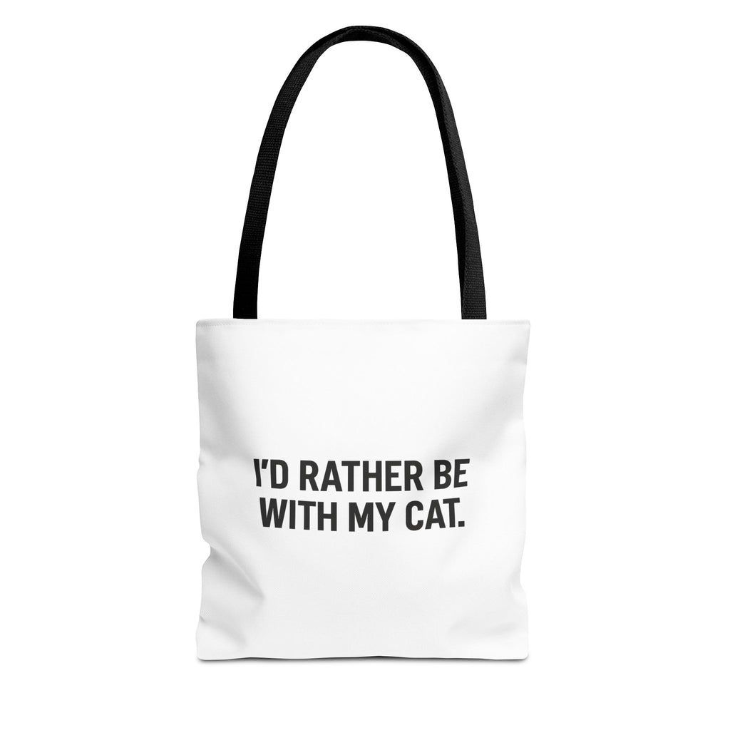 I'd Rather Be With My Cat Tote Bag