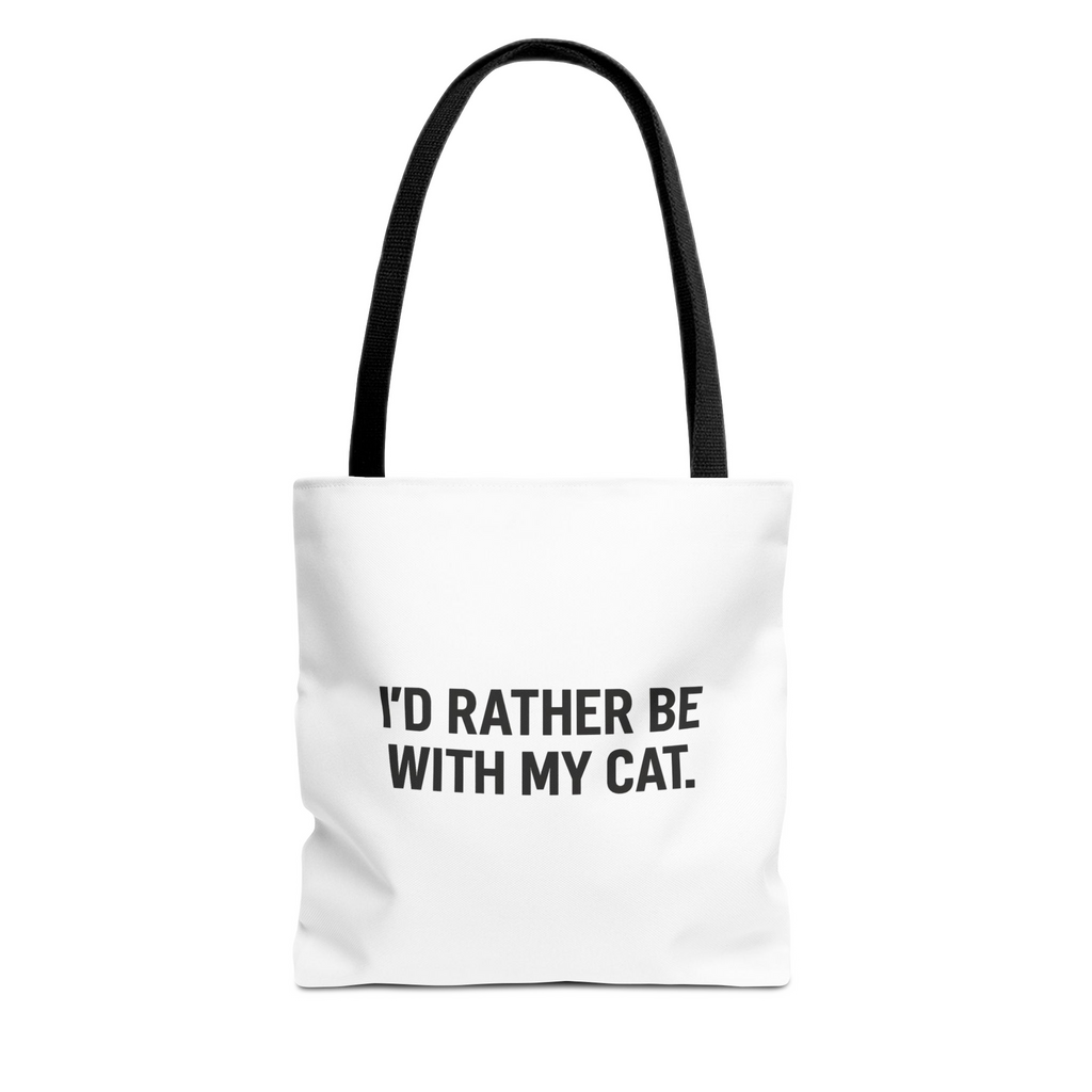 I'd Rather Be With My Cat Tote Bag