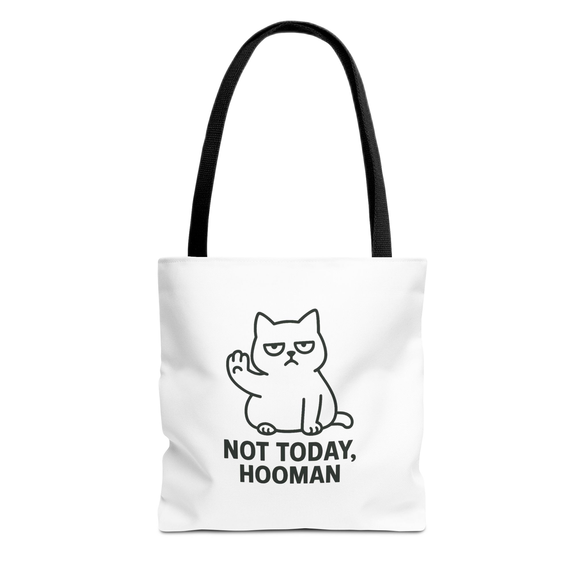 Not Today, Hooman Tote Bag